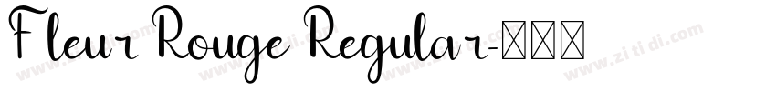 Fleur Rouge Regular字体转换 Fleur Rouge Regular字体转换
